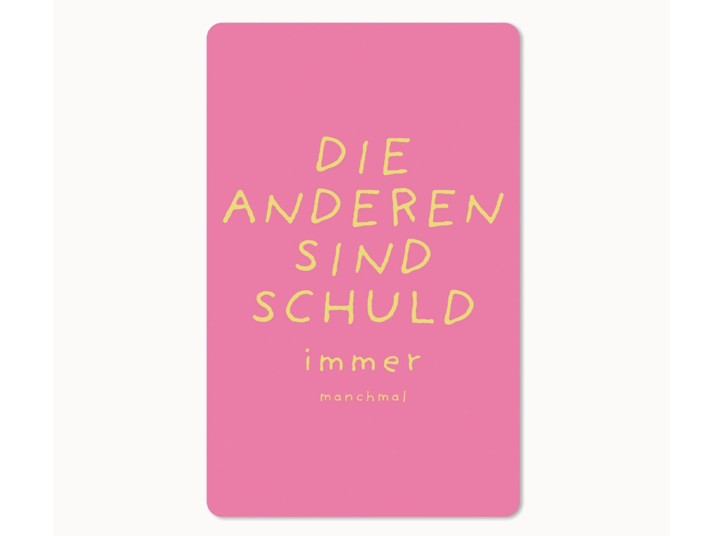 Postkarte Lunacard Die Anderen sind Schuld
