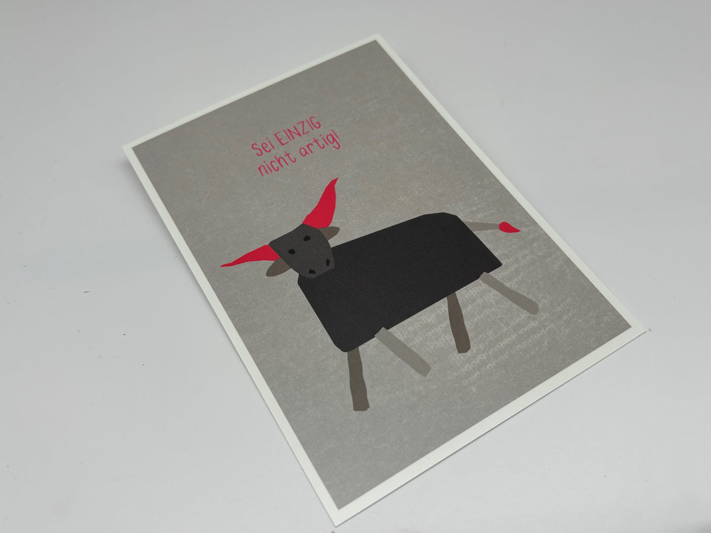 Postkarte Sei einzig nicht artig