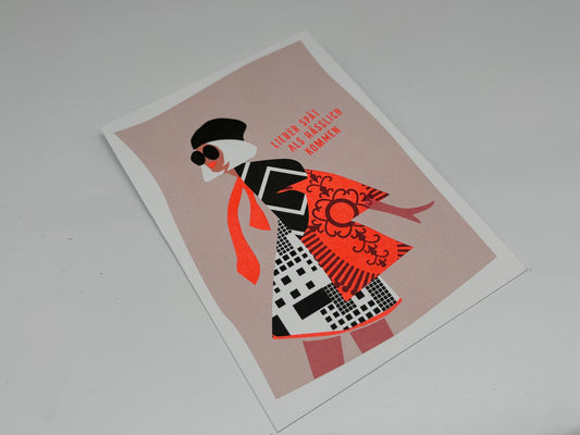 Postkarte Lieber spät als hässlich