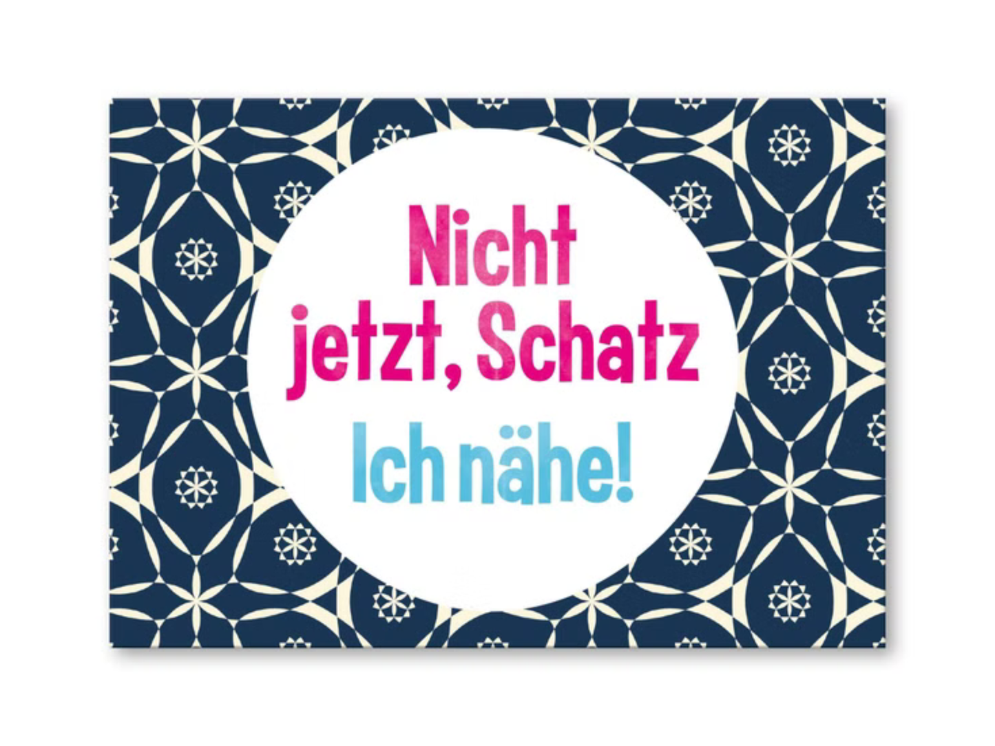 Postkarte Nicht jetzt Schatz - Ich nähe