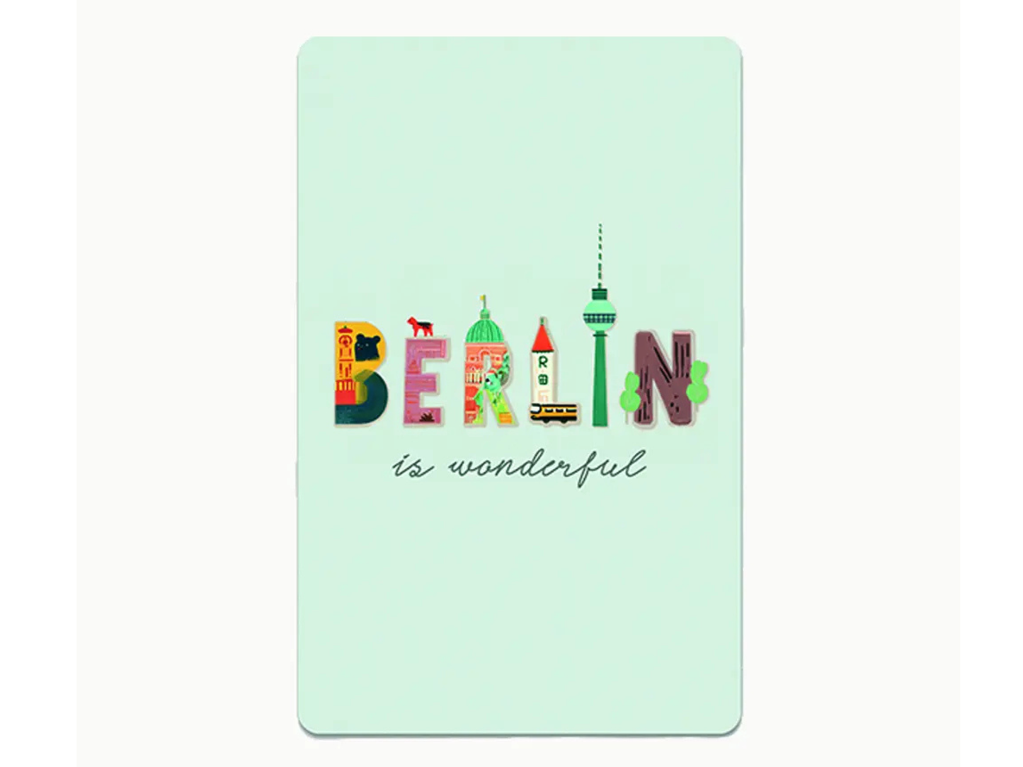 Postkarte Lunacard Berlin is wonderful